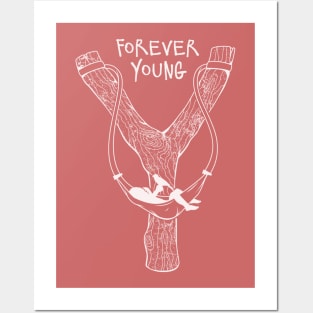 Forever Young Posters and Art